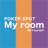 My room -ポーカースポット-